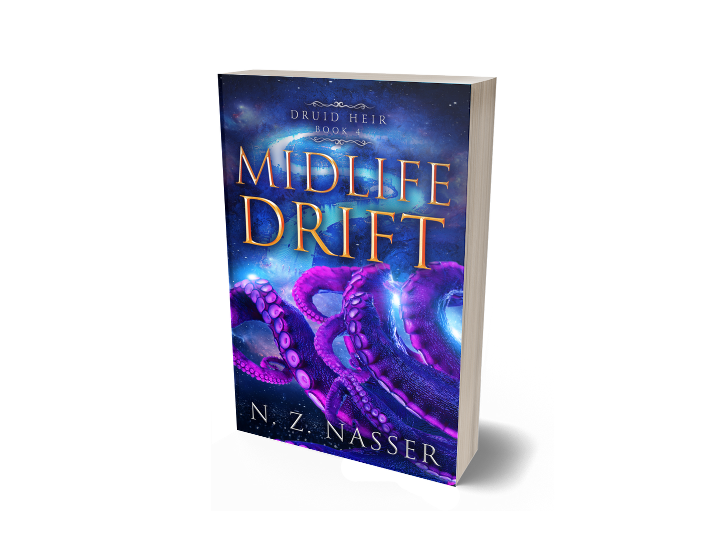 Midlife Drift: Druid Heir Book 4 (Paperback)