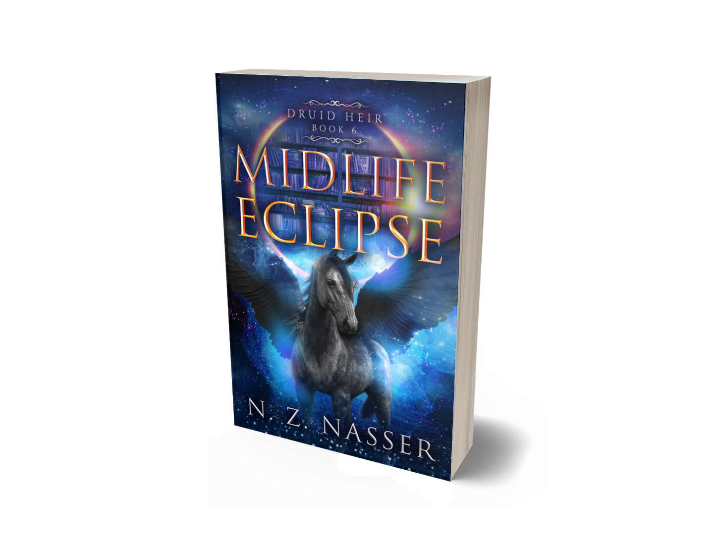 Midlife Eclipse: Druid Heir Book 6 (Paperback)