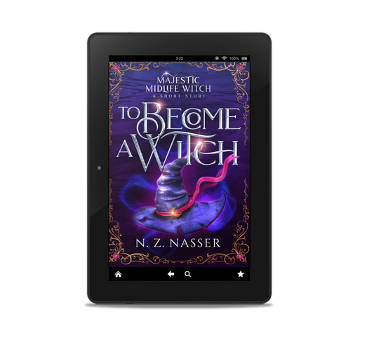 To Become a Witch: Majestic Midlife Witch Prequel Short Story (E-book)